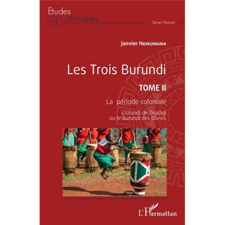 Les Trois Burundi Tome II