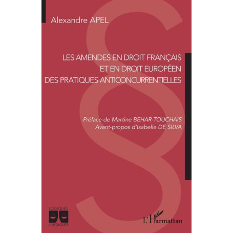 Les amendes en droit français et en droit européen des pratiques anticoncurrentielles