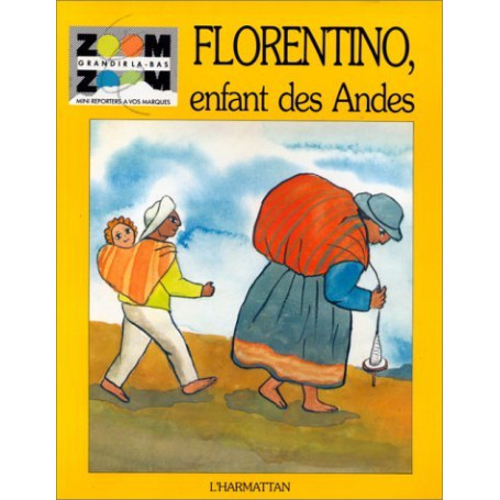 Florentino, enfant des Andes