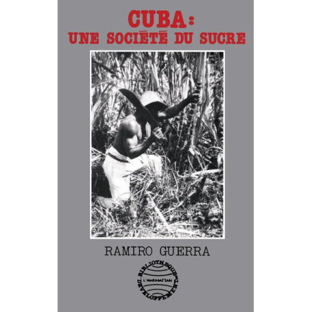 Cuba : une société du sucre