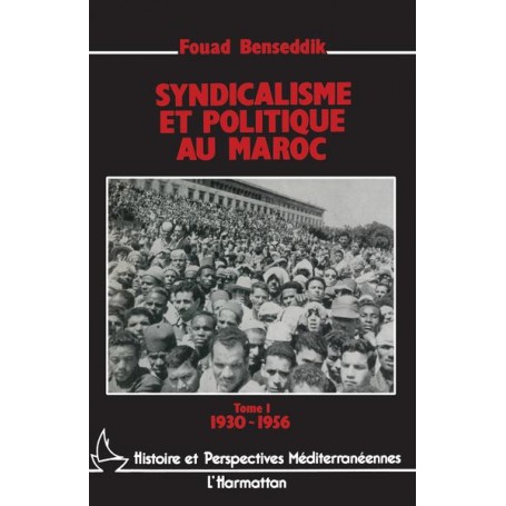 Syndicalisme et politique au Maroc