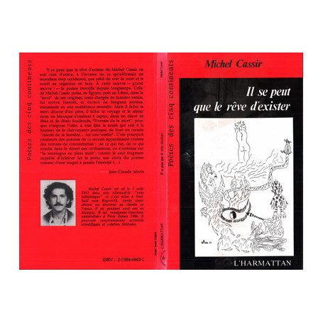 Il se peut que le rêve d'exister