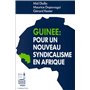 Guinée: pour un nouveau syndicalisme en Afrique