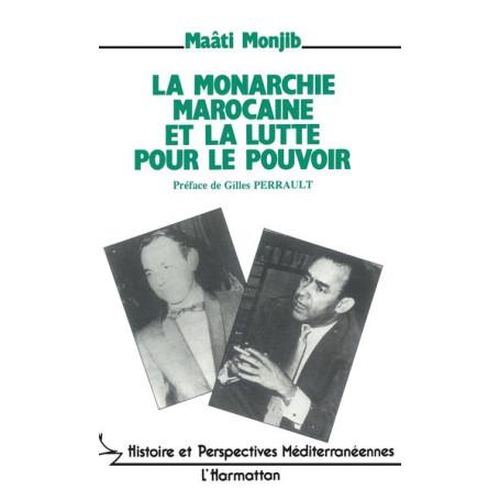 La monarchie marocaine et la lutte pour le pouvoir