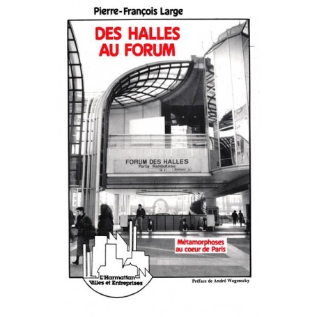 Des Halles au Forum