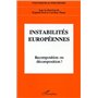 Instabilités européennes, Recomposition ou décomposition?