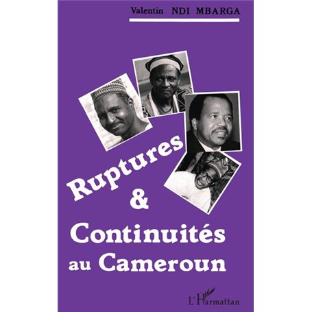 Ruptures et continuités au Cameroun