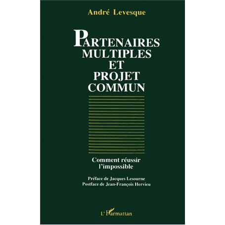 Partenaires multiples et projet commun