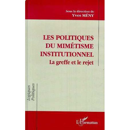 Les politiques de mimétisme institutionnel