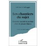 Les chantiers du sujet