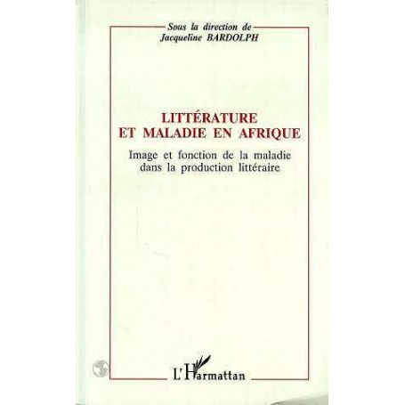 Littérature et maladie en Afrique