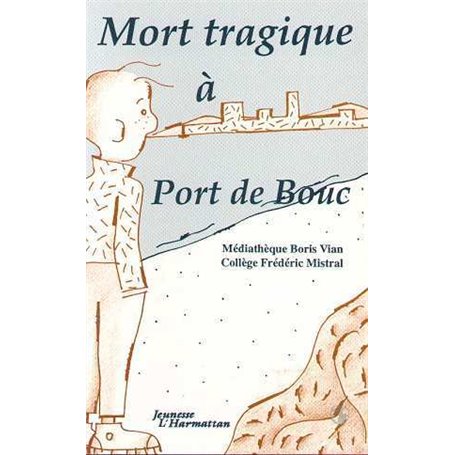 Mort tragique à port de Bouc
