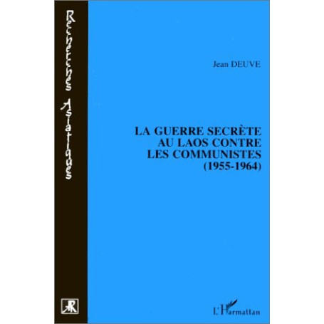 La guerre secrète au Laos contre les communistes (1955-1964