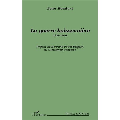 La guerre buissonnière 1936-1946