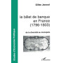 Le billet de banque en France (1796-1803)
