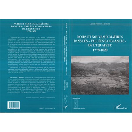 Noirs et nouveaux maîtres dans les "vallées sanglantes" de l'Équateur 1778-1820