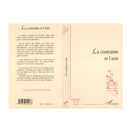 LA CONTRAINTE ET L'ACTE
