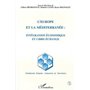 L'Europe et la méditerranée: intégration économique et libre-échange
