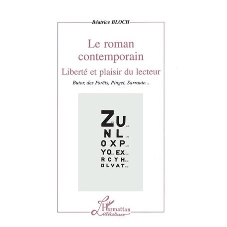 Le roman contemporain, liberté et plaisir du lecteur