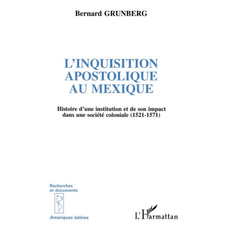 L'inquisition Apostolique au Mexique
