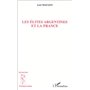 LES ELITES ARGENTINES ET LA FRANCE