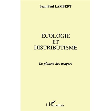Ecologie et Distributisme