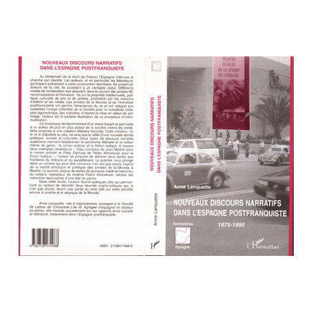 NOUVEAUX DISCOURS NARRATIFS DANS L'ESPAGNE POSTFRANQUISTE 1975-1995