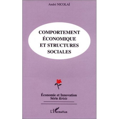 COMPORTEMENTS ÉCONOMIQUES ET STRUCTURES SOCIALES
