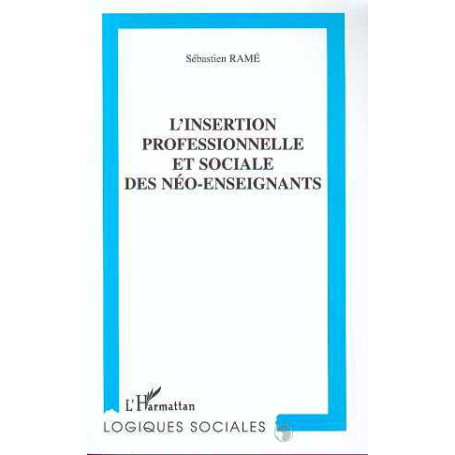 L'INSERTION PROFESSIONNELLE ET SOCIALE DES NEO-ENSEIGNANTS