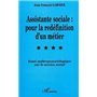 ASSISTANTE SOCIALE : POUR LA REDÉFINITION D'UN MÉTIER