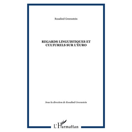 REGARDS LINGUISTIQUES ET CULTURELS SUR L'EURO