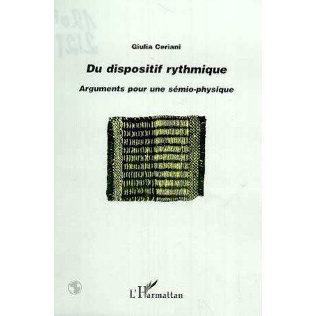DU DISPOSITIF RYTHMIQUE