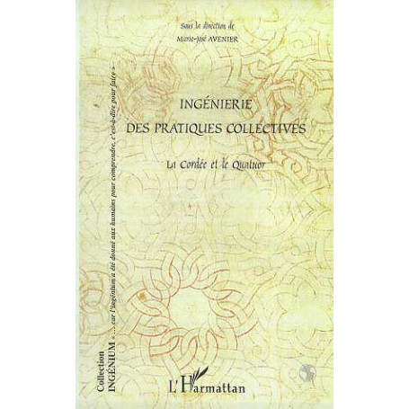 INGENIERIE DES PRATIQUES COLLECTIVES