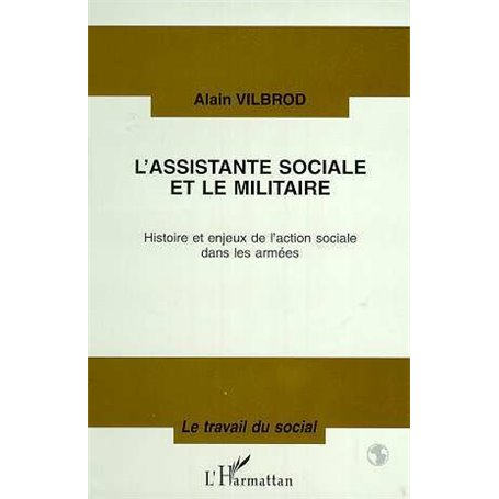 L'ASSISTANTE SOCIALE ET LE MILITAIRE
