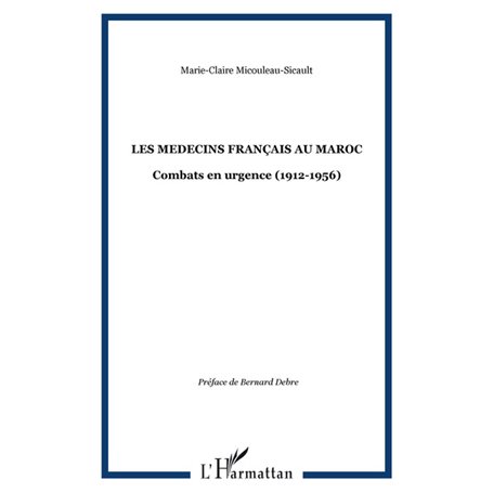 LES MEDECINS FRANÇAIS AU MAROC