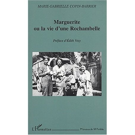 MARGUERITE OU LA VIE D'UNE ROCHAMBELLE