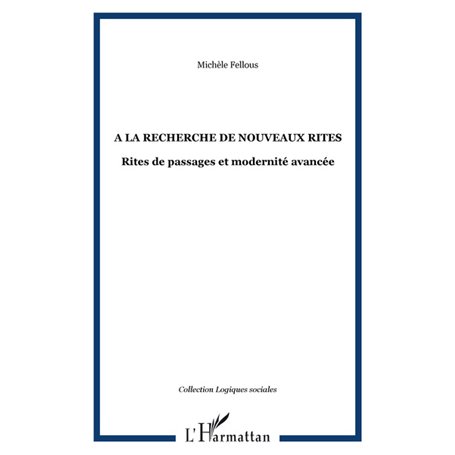 A la recherche de nouveaux rites