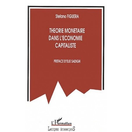 THÉORIE MONÉTAIRE DANS L'ÉCONOMIE CAPITALISTE