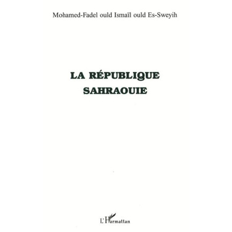 LA RÉPUBLIQUE SAHRAOUIE