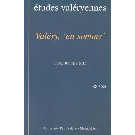 VALÉRY, « EN SOMME »