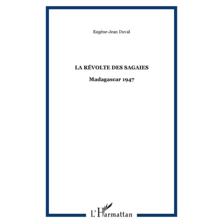 LA RÉVOLTE DES SAGAIES