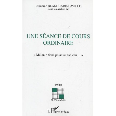 SEANCE DE COURS ORDINAIRE (UNE)