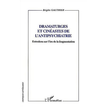 Dramaturges et cinéastes de l'antipsychiatrie