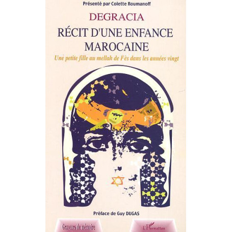 Degracia Récit d'une enfance marocaine