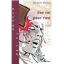 Une vie pour rien