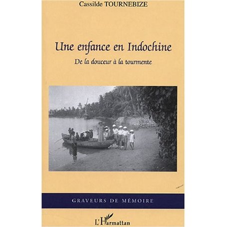 Une enfance en Indochine