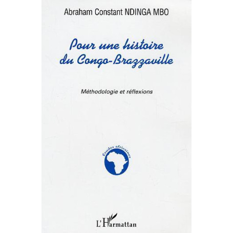 Pour une histoire du Congo-Brazzaville