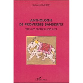 Anthologie de proverbes sanskrits Anthologie de proverbes sanskrits