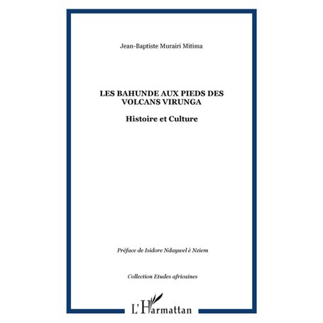 Les Bahunde aux pieds des volcans Virunga