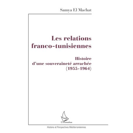 Les relations franco-tunisiennes